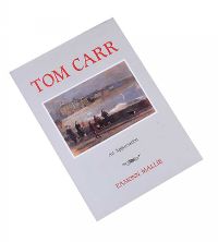 TOM CARR, IN APPRECIATION by Eamonn Mallie at Ross's Online Art Auctions